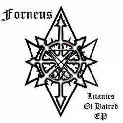 Forneus : Litanies of Hatred